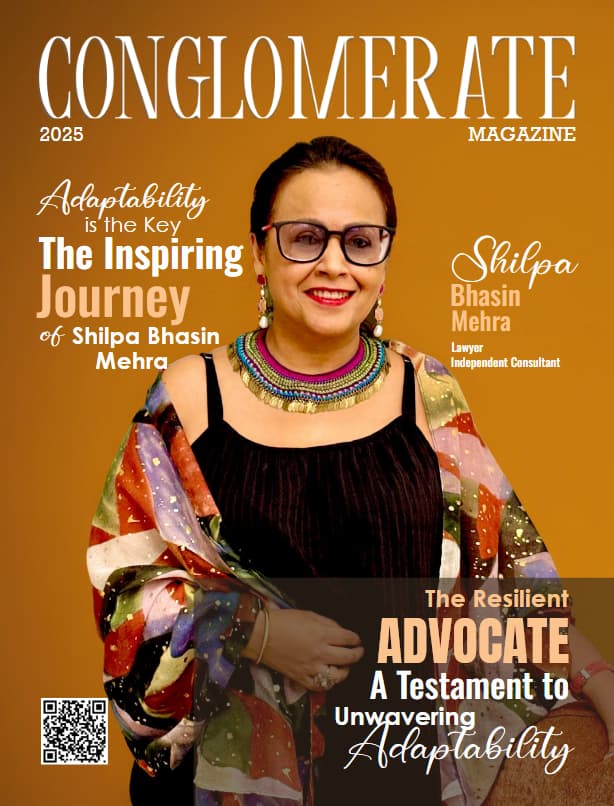 Adaptability is the Key – The Inspiring Journey of Shilpa Bhasin Mehra