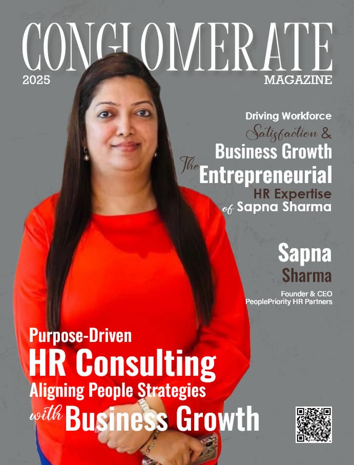 Driving Workforce Satisfaction and Business Growth: The Entrepreneurial HR Expertise of Sapna Sharma