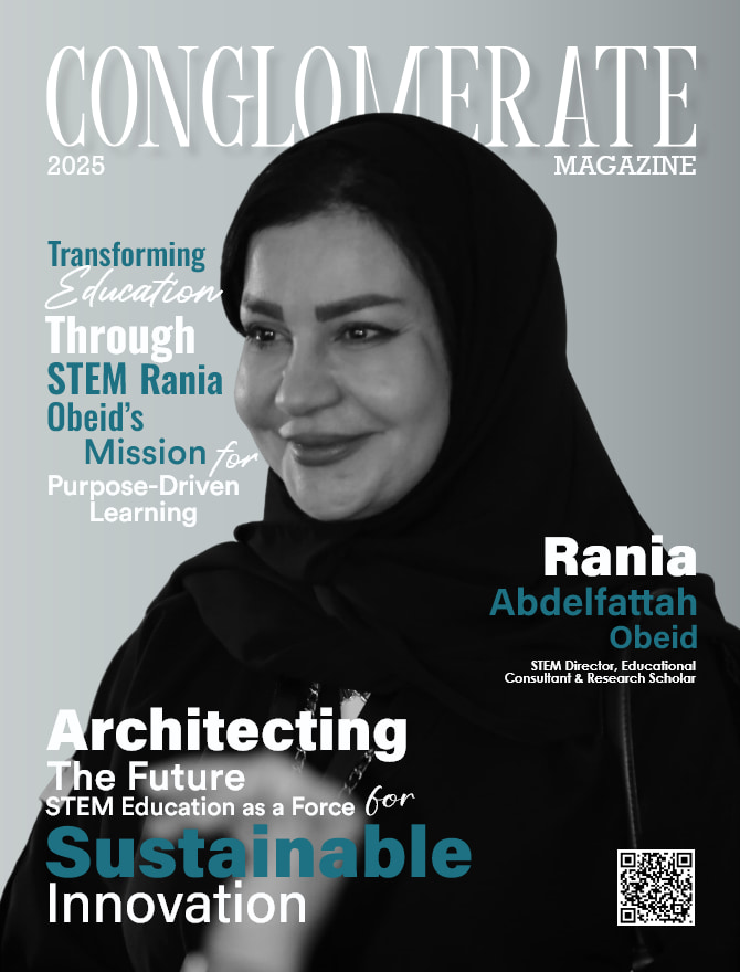 Transforming Education Through STEM Rania Obeid’s Mission for Purpose-Driven Learning