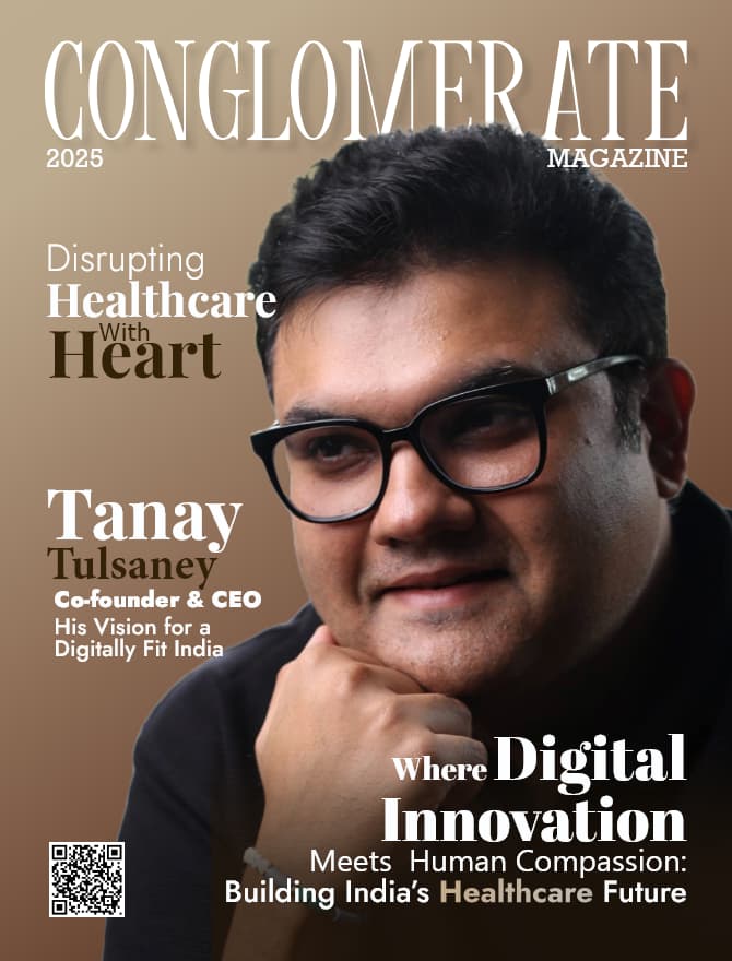Disrupting Healthcare with Heart: Tanay Tulsaney’s Vision for a Digitally Fit India