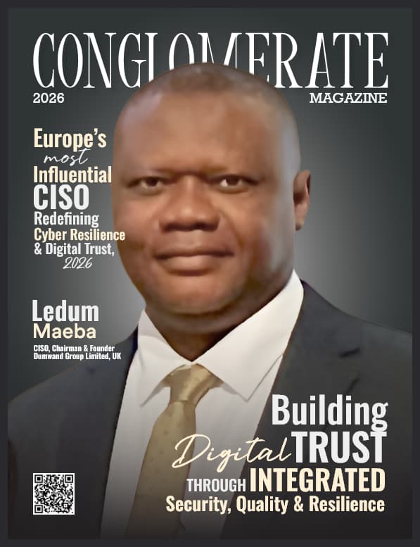 Europe’s Most Influential CISO Redefining Cyber Resilience and Digital Trust, 2026
