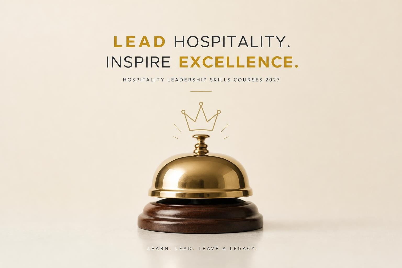 Hospitality Leadership Skills and Courses to Consider for 2027
